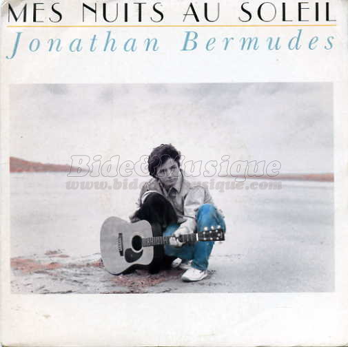 Jonathan Bermudes - Mes nuits au soleil