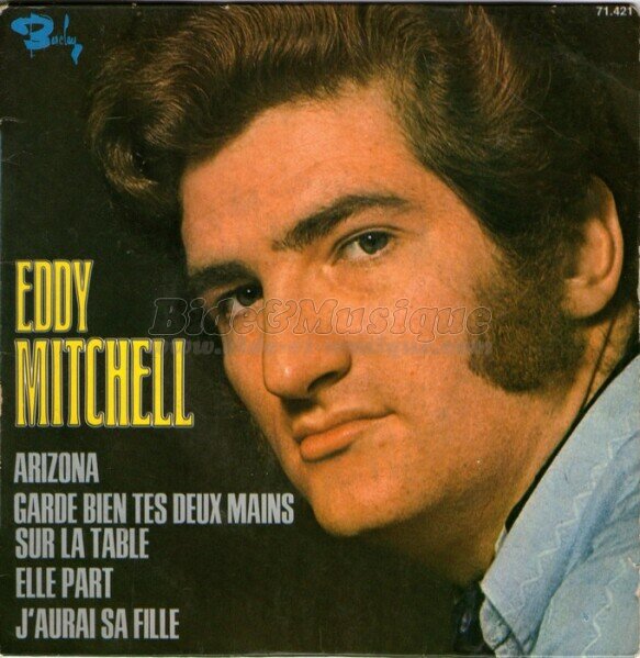 Eddy Mitchell - J'aurai sa fille