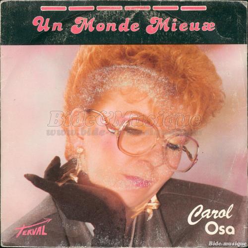 Carol Osa - Un monde mieux