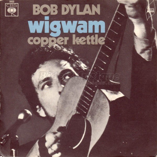 Bob Dylan - Wigwam