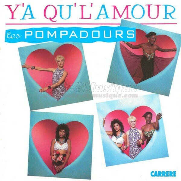 Les Pompadours - Y'a qu'l'amour