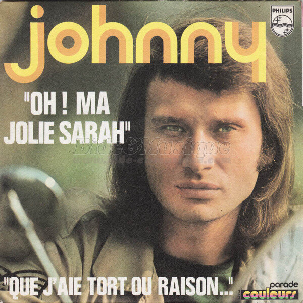 Johnny Hallyday - Oh ! Ma jolie Sarah