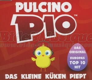 Pulcino Pio - Das kleine kken piept