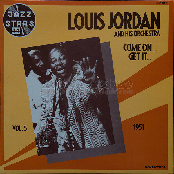 Louis Jordan - If you're so smart, how come you ain't rich