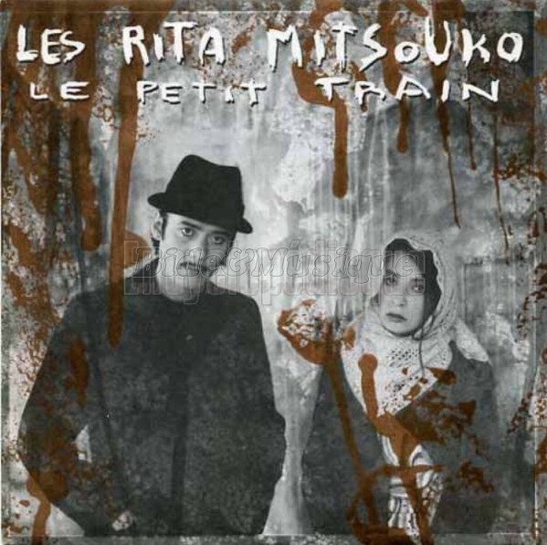 Les Rita Mitsouko - Le petit train