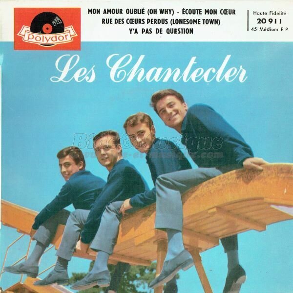 Les Chantecler - Y%27a pas de question