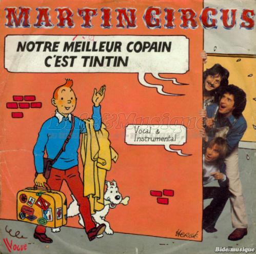 Martin Circus - Notre meilleur copain%2C c%27est Tintin