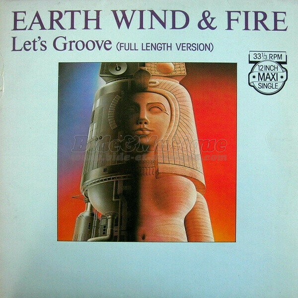 Earth, Wind & Fire - Let's Groove (Full Length Version)