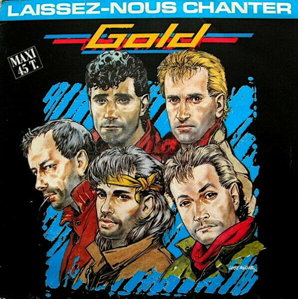 Gold - Laissez-nous chanter (Version longue)