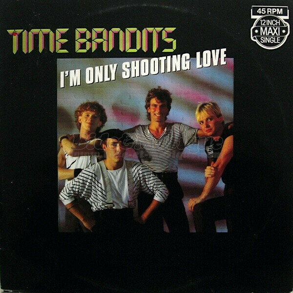 Time Bandits - Maxi 45 tours