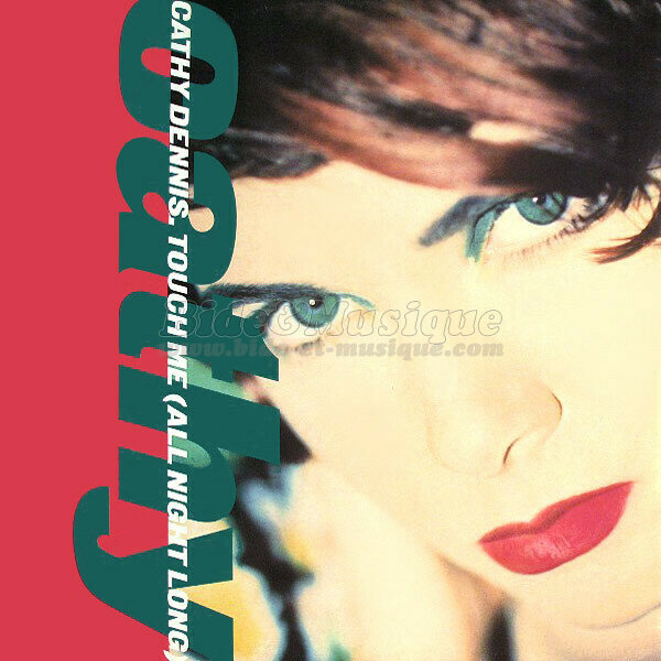 Cathy Dennis - Touch me all night long (club mix)