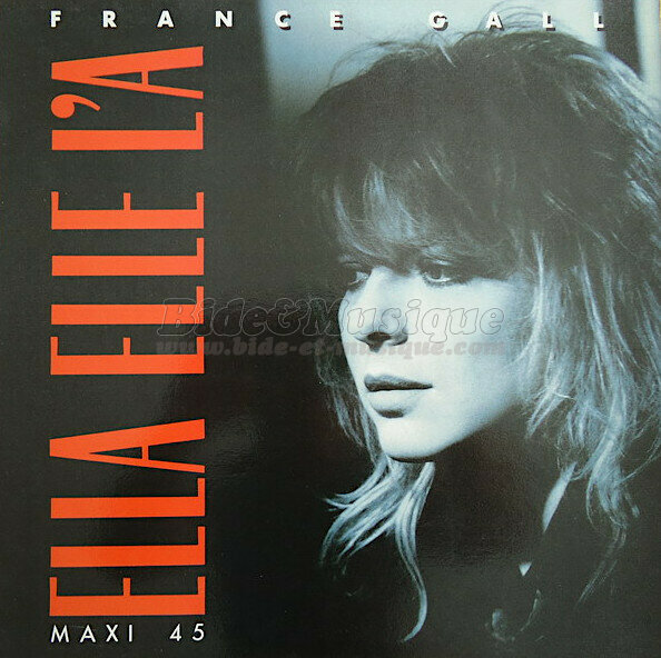 France Gall - Ella, Elle l'a (Remix)