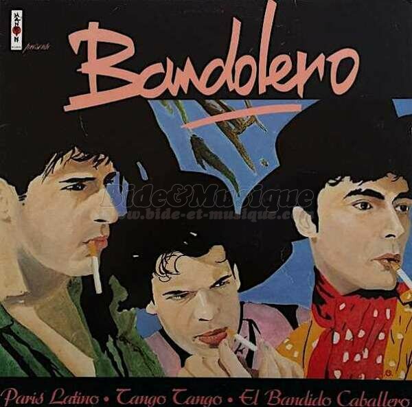 Bandolero - Paris Latino (Maxi version franaise)