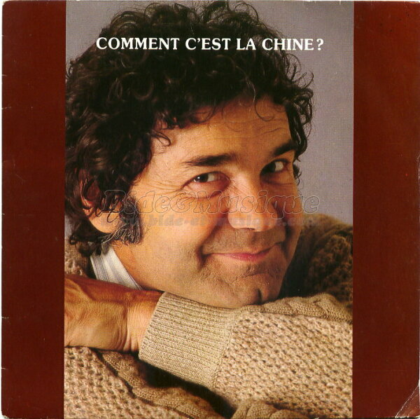 Pierre Perret - Comment c'est la Chine