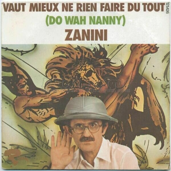 Marcel Zanini - Vaut mieux ne rien faire du tout (do wah nanny)