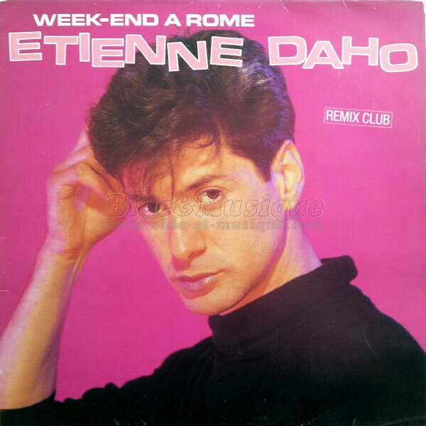 tienne Daho - Week-end  Rome (Remix club)