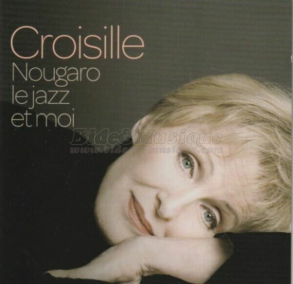 Nicole Croisille - Le jazz et la java