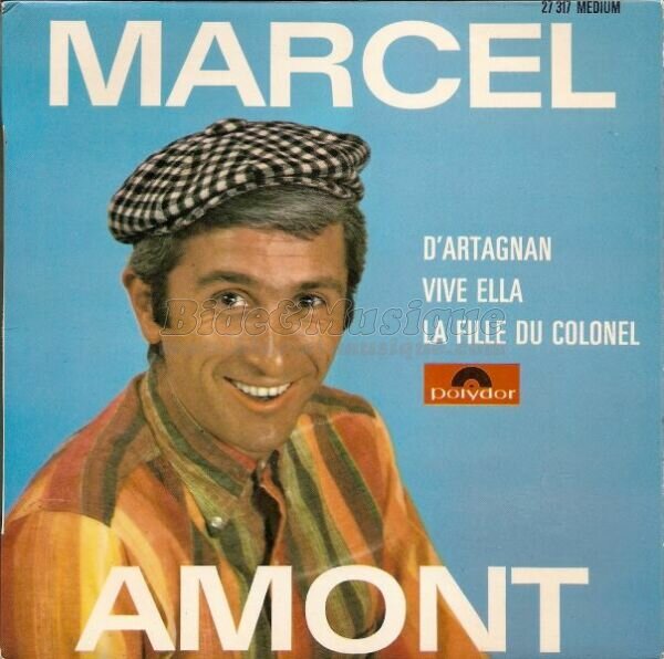 Marcel Amont - Si l'Histoire vous tait conte par B&M...