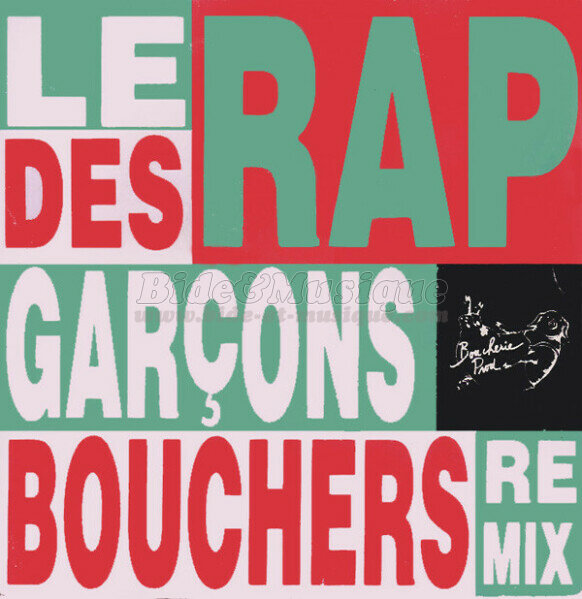 Garons Bouchers, Les - face cache du rap franais, La