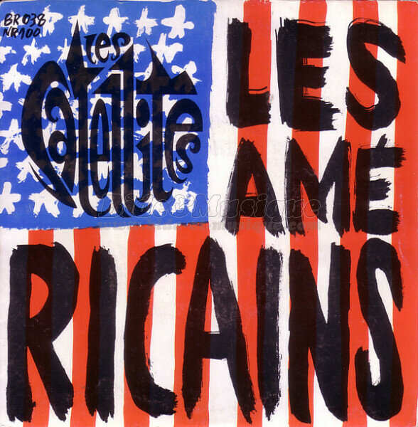 Les Satellites - Les Amricains