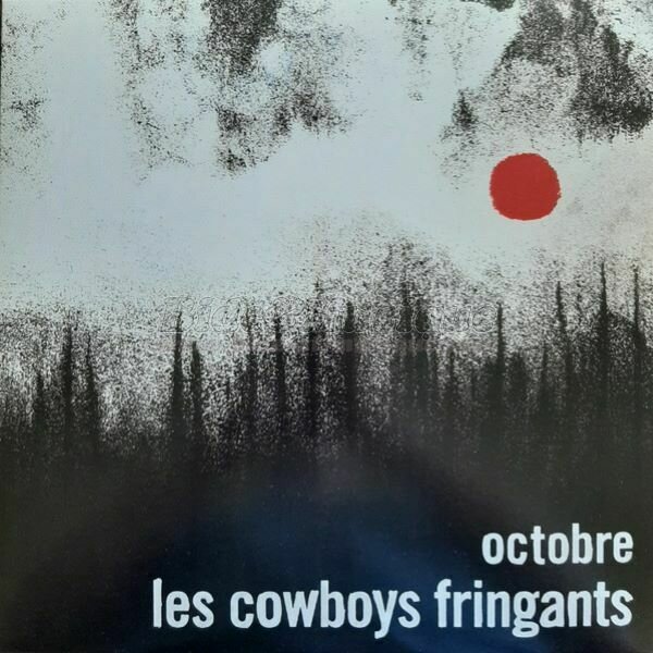 Cowboys Fringants, Les - La Croisire Bidesque s'amuse