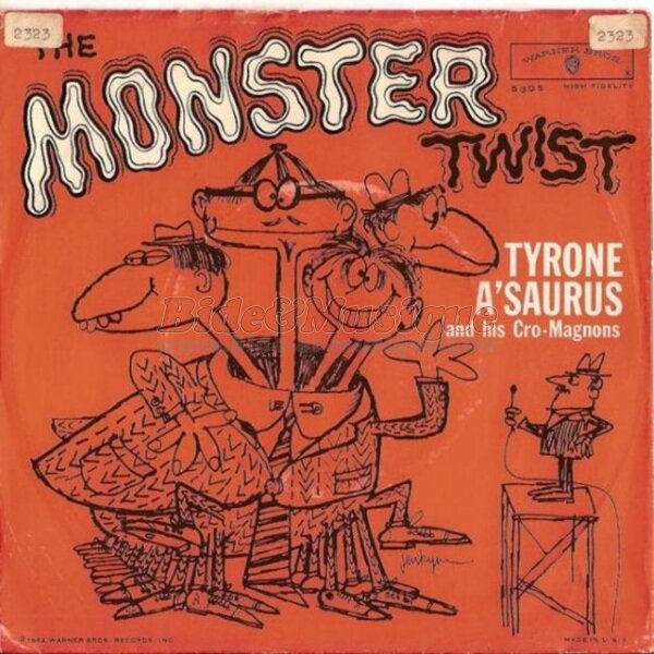 Tyrone A'saurus and The Cro-Magnons - The Monster twist