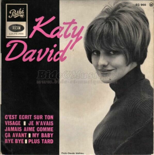 Katy David - Plus tard