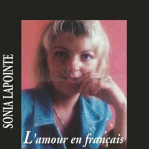 Sonia Lapointe - L'amour en franais