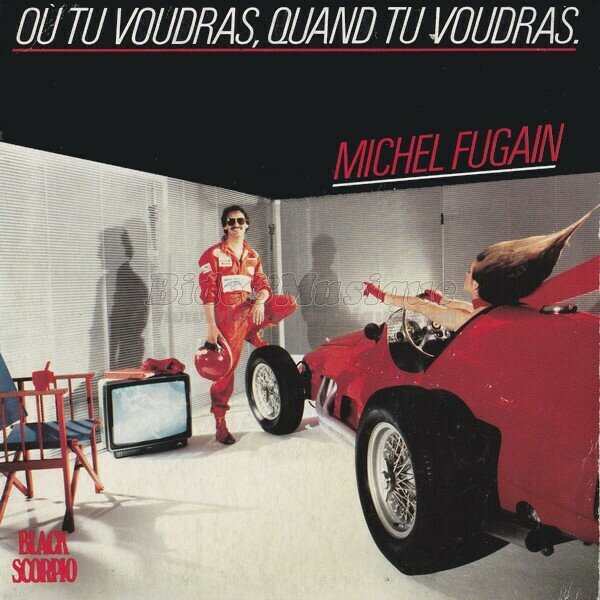 Michel Fugain - O tu voudras, quand tu voudras