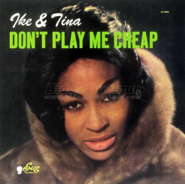 Ike and Tina Turner - Don't play me cheap