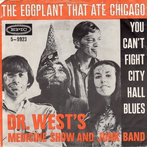 Dr. West's Medicine Show and Junk Band - The Eggplant that ate Chicago