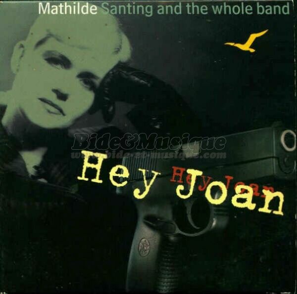 Mathilde Santing - Hey Joan