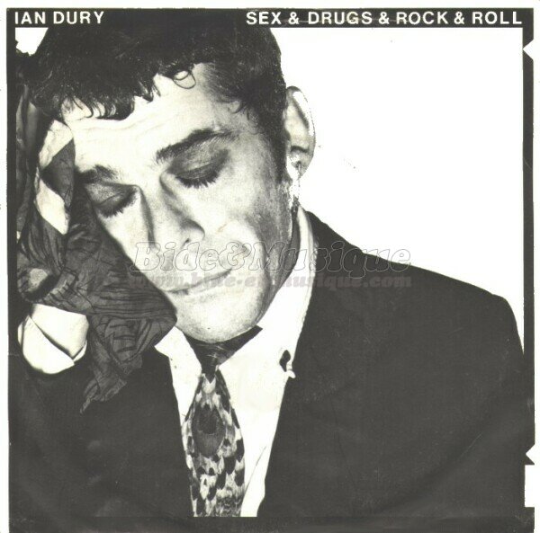 Ian Dury - Sex & Drugs & Rock & Roll