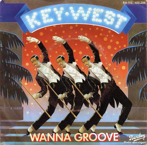 Key West - Wanna groove