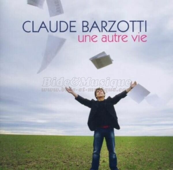 Claude Barzotti - Ma fille se marie