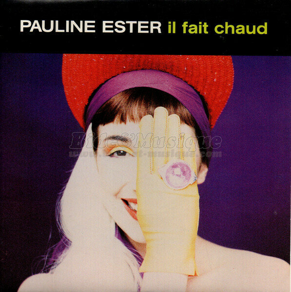 Pauline Ester - bides de l't, Les