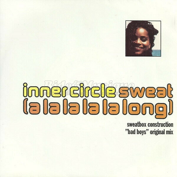Inner Circle - Sweat (A La La La La  Long)