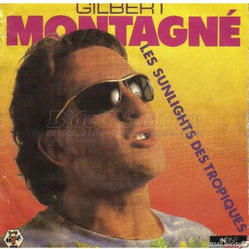 Gilbert Montagn - Les sunlights des tropiques