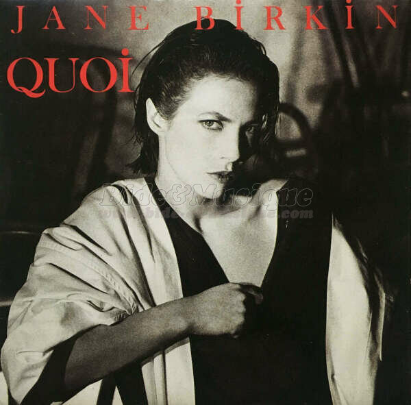 Jane Birkin - Quoi