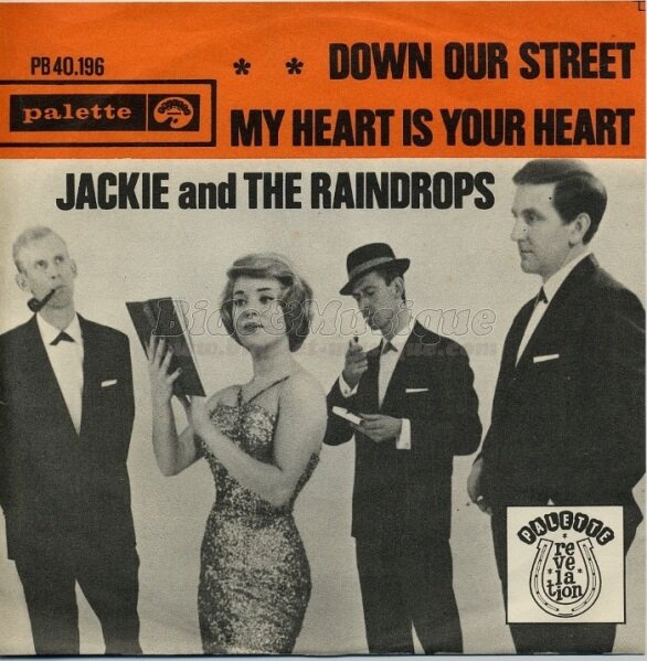 Jackie and the Raindrops - Down our street