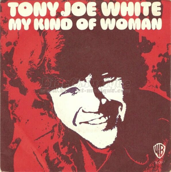 Tony Joe White - My kind of woman