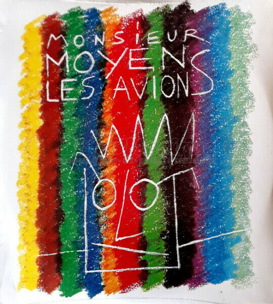 Les Avions - Monsieur Moyen