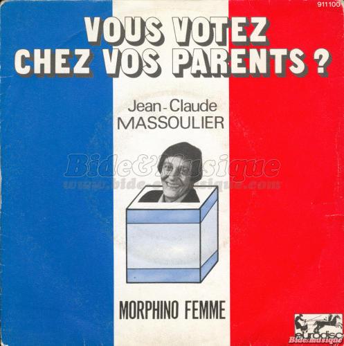 Jean-Claude Massoulier - Vous votez chez vos parents%26nbsp%3B%3F