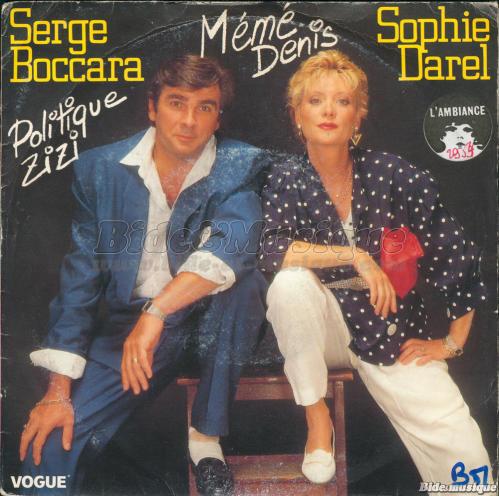 Sophie Darel et Serge Boccara - Politique zizi