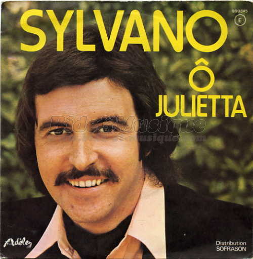 Sylvano - Ô Julietta