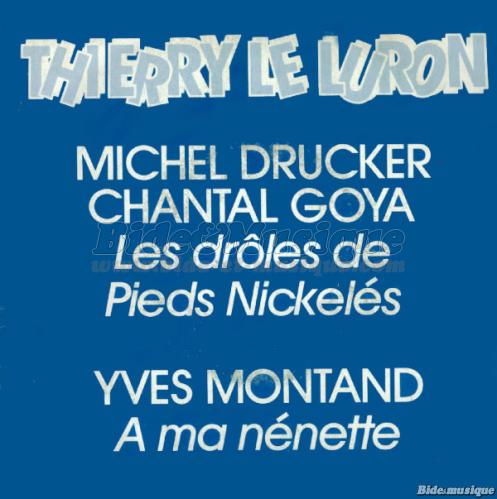 Thierry Le Luron - Les dr%F4les de Pieds Nickel%E9s