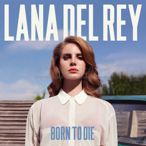 Lana del Rey - Born to Die