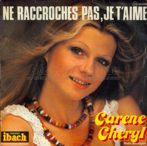 Carne Cheryl - Ne raccroches pas, je t'aime