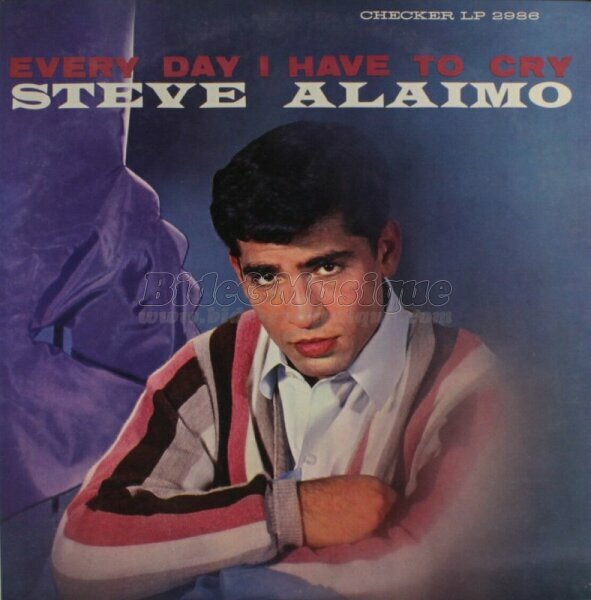Steve Alaimo - Everyday I have to cry