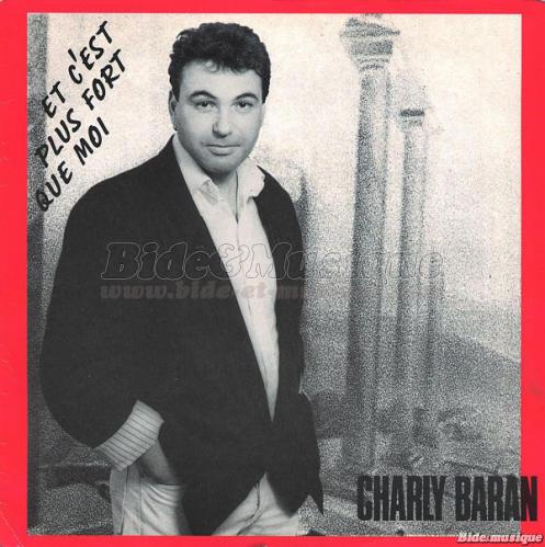 Charly Baran - Never Will Be, Les